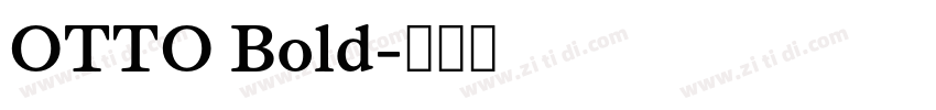 OTTO Bold字体转换